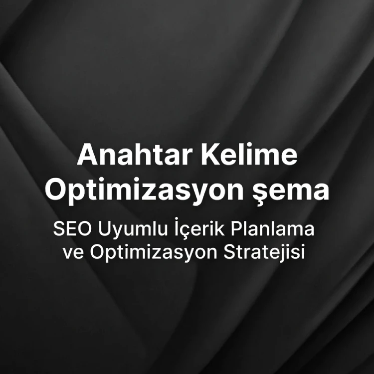 Anahtar Kelime Optimizasyon