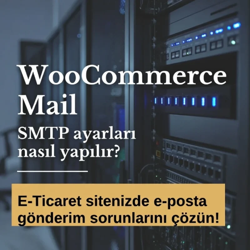 WooCommerce Sipariş mail Ayarları